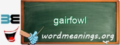 WordMeaning blackboard for gairfowl